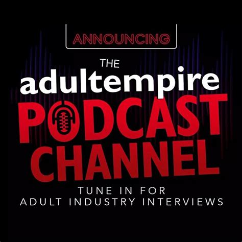 chanel camryn pirn|Adult Empire Podcast: Chanel Camryn .